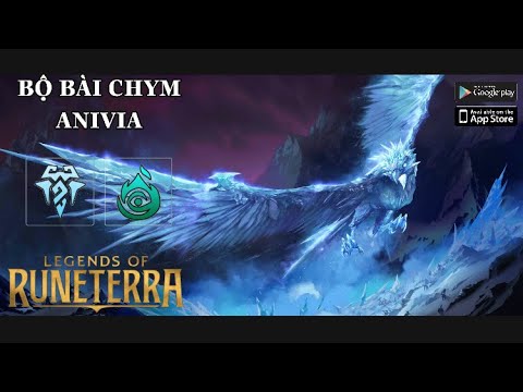 BỘ BÀI “C.H.Y.M ANIVIA” Ở Đây Chúng Tôi Có Nuôi C.h.y.m | Huyền Thoại Runeterra