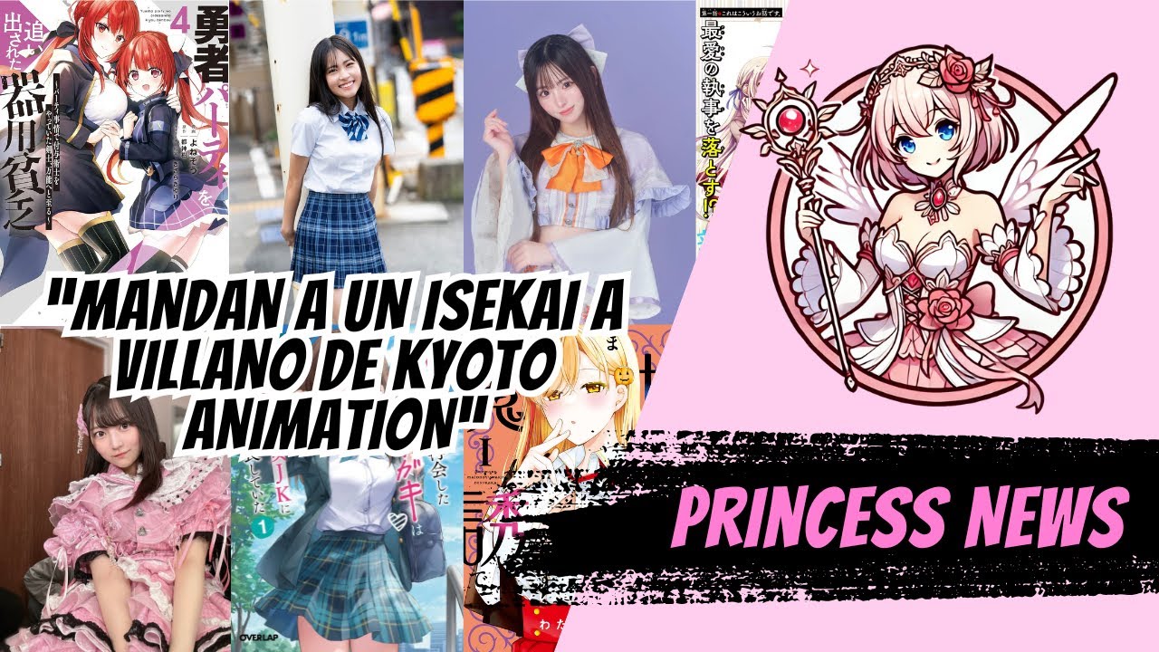 Princess News: mandan a un isekai al villano de kyoto animation