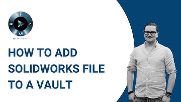 3DEXPERIENCE Tutorial: How to add SOLIDWORKS file to a vault