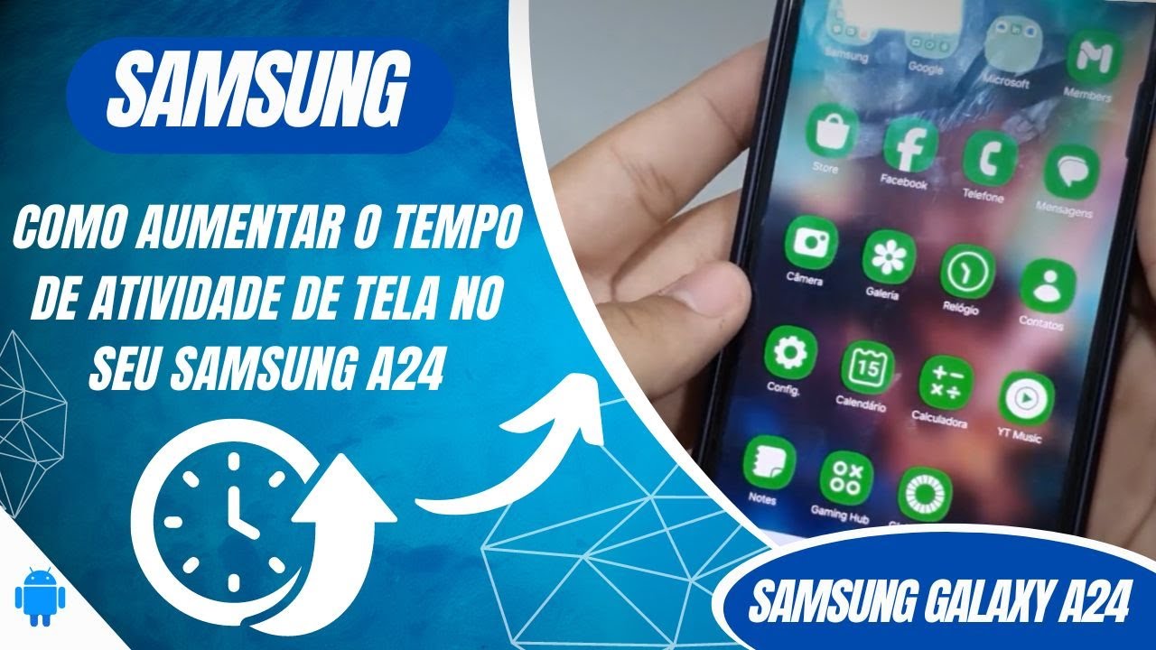 Como aumentar o tempo de atividade de tela no seu Samsung A24 - Passo a ...