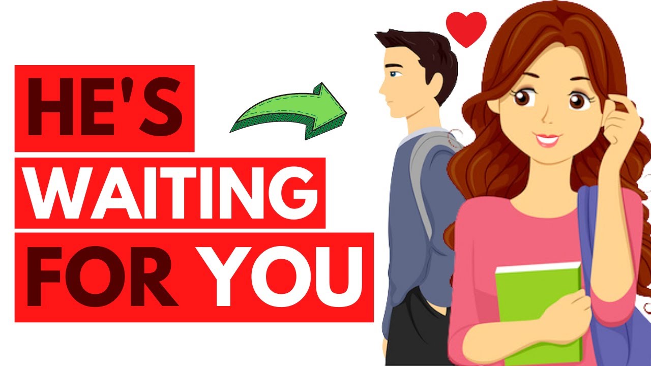 Is He Waiting For Me 10 Signs S You To Make A Move 