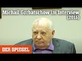 Interview: Michael Gorbatschow über Putin, die Deutschen und Amerika | DER SPIEGEL