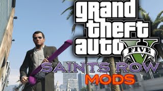 GTA5 Saints Row Mods