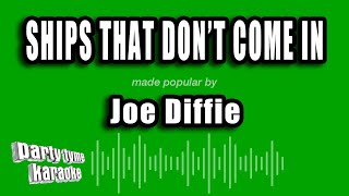 Joe Diffie - Ships That Don't Come In (Karaoke Version) Net Worth