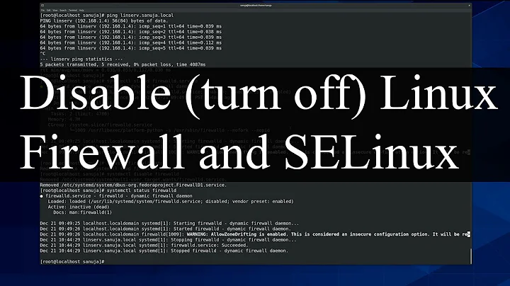 How to turn off (disable) Linux firewall and SELinux