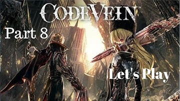 Code Vein - Let
