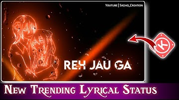 How To Make Trending Beautifull Lyrical Status Video In Kinemaster | Node Video Editing | S_C |2022|