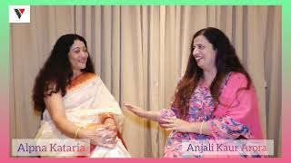 Episode -10 / Magic Moments with Anjali Arora Guest Artist Alpna Kataria