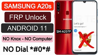 Samsung A20s Google Account Android 11 Without Pc  Samsung A207f Frp Bypass  No Dial 0 No Knox