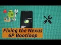 How to fix Nexus 6P bootloop issue