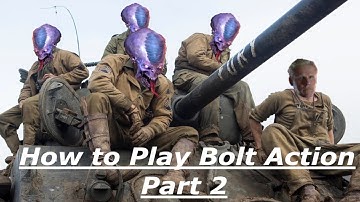 How to Play Bolt Action - Part 2
