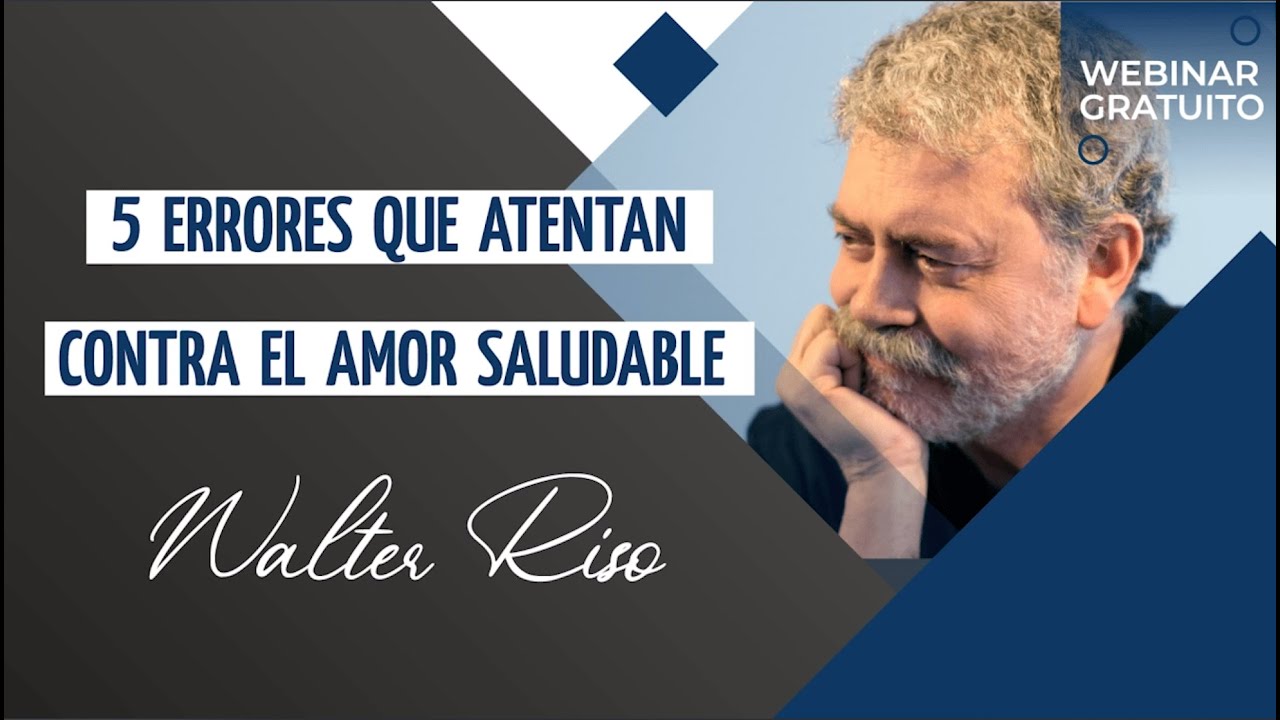 Webinar: 5 errores que atentan contra el amor saludable