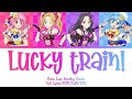 lucky train! | Nono, Lisa, Dorothy, Reona | Aikatsu &amp; PriPara Full Lyrics ROM/KAN/ENG