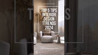 Interior Design Trends 2024 #interiordesigntrends #interiordesign #trends2024 #homedecor #design