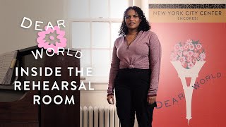 Inside DEAR WORLD Rehearsal: I&#39;ve Never Said I Love You - Samantha Williams | New York City Center