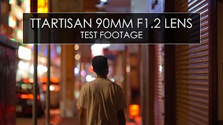 TTArtisan 90mm f1.2 Lens - Filmmaking Test