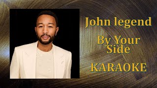 John Legend - By Your Side (Karaoke Version)