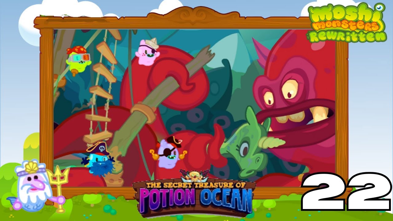 THE SECRET TREASURE OF POTION OCEAN | Moshi Monsters: Rewritten | Gameplay  (Part 22)
