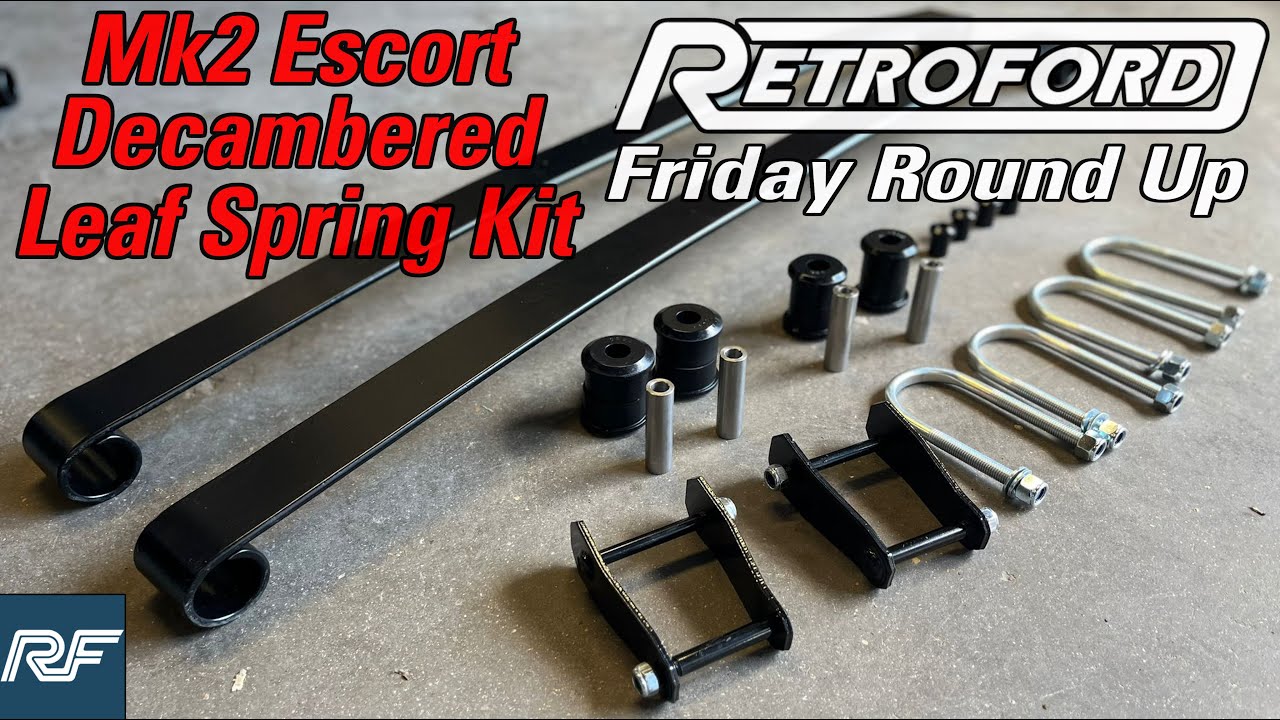 Friday Round Up: Mk2 Escort Decambered Leaf Springs