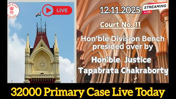 Primary 32000 Case Live Streaming TODAY/ 32000 Primary Case Live Hearing Today/ Calcutta High Court
