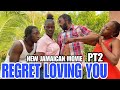 Regret loving you part 2 new jamaican movie  colouring book tv