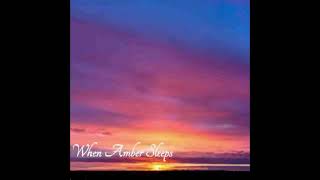 When Amber Sleeps - To Lose Our Calm Paints, The Bigger Picture @Acr0polis