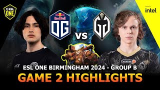 ACTIVATE BEAST MODE | OG vs Gaimin Gladiators Game 2 Highlights ESL One Group Stage B