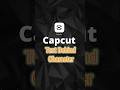 Text Behind Character tutorial Capcut #trending #trendingshorts #edit #capcut #capcutedit