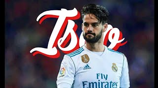 Isco 2017/18 - Goals, Passes & Skills