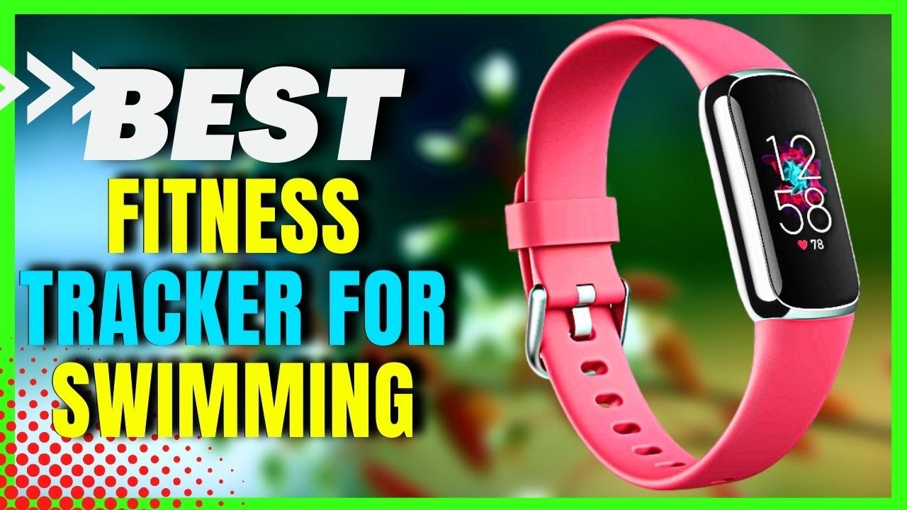 TOP 5 Best Fitness Tracker for Swimming 2023 YouTube