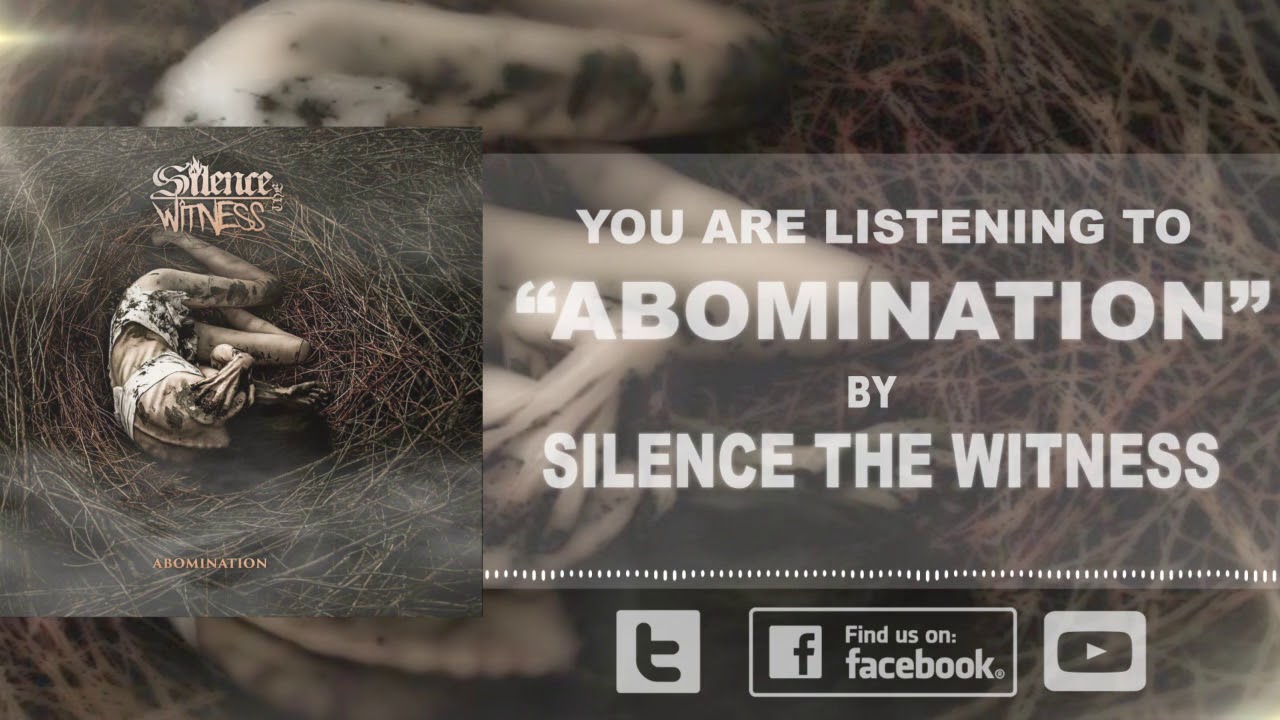 Silence the Witness - Abomination (Ft. Justin Yore) Official Streaming Video