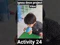 ignou dece project video 24 balloons and glass activity