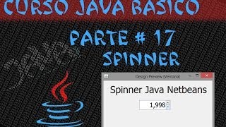 Java Course #17 How to use a NetBeans Spinner [Programming CURP 1/]