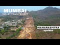 Bullet Train Project 🚅 Mumbai || High Speed Rail project Maharashtra update #4k
