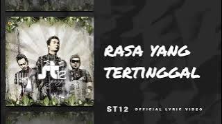 ST12 - RASA YANG TERTINGGAL | KARAOKE ORIGINAL   CLIP