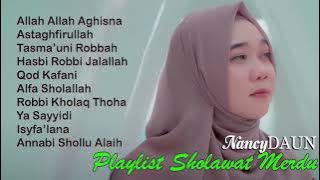 Playlist Sholawat Merdu | By NancyDAUN