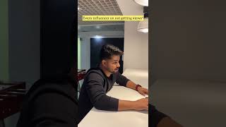 Influencer on not getting views 😂♥️ | Raj Grover | #shorts