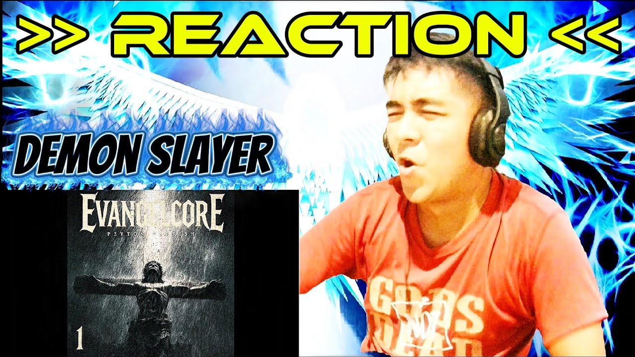 Christian Rock Listener Reacts to Demon Slayer by Peyton Parrish 💥💥✝️✝️🙏🙏