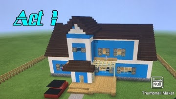 How to Build Hello Neighbor Act 1 In Minecraft Ep. 3