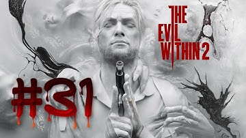 THE EVIL WITHIN 2 Walkthrough Gameplay Part 31 - Saving Sykes!