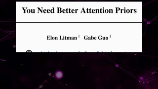You Need Better Attention Priors (Jan 2026)