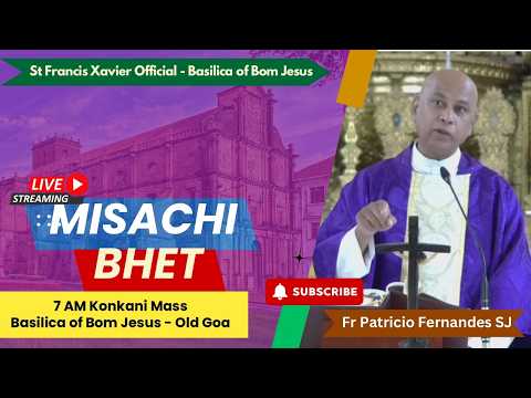 6 AM Konkani Mass | Budvar - Povitr Satollem | Basilica of Bom Jesus - Old Goa | 1 Abril 2026