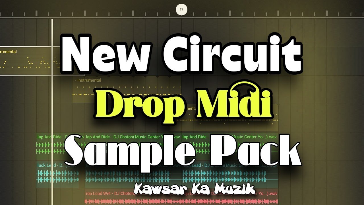Circuit New Drop Midi Sample Pack 2025 ||#DJ_Manik_Sample#Kawsar_Ka ...