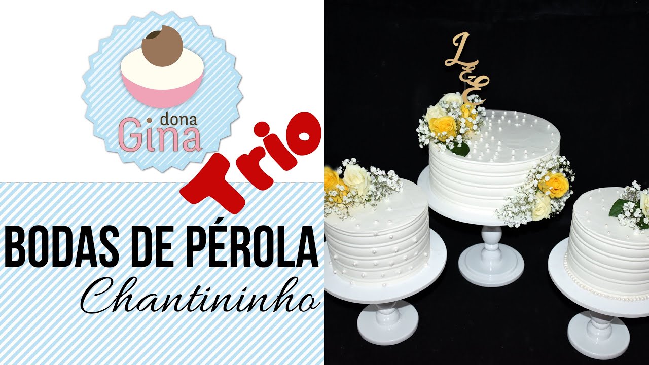 BOLO BODAS DE PÉROLA (TRIO) Chantininho