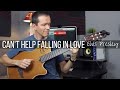 Cant help falling in love elvis presley  fingerstyle