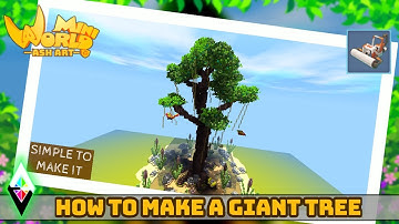 Mini World Block Art : How To Make A Giant Tree - Tutorial Video Terrain Editor