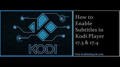 How to Download Subtitles Kodi