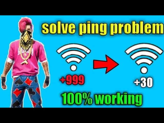 How to solve ping high problem in free fire class=