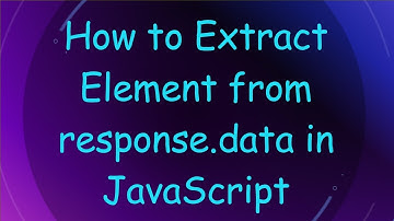 How to Extract Element from response.data in JavaScript