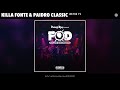 Killa Fonte &amp; Paidro Classic - We The 1&#39;s (Official Audio)